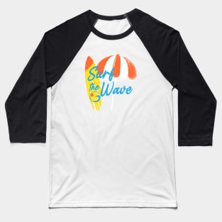 surf the wave 2 Baseball T-Shirt